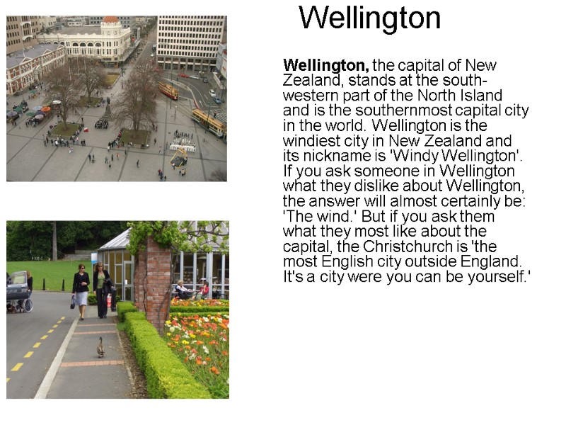 Wellington       Wellington, the capital of New Zealand, stands